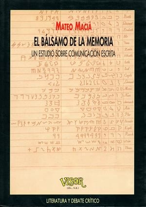 BALSAMO DE LA MEMORIA, EL | 9788477747277 | MACIA, MATEO | Librería Castillón - Comprar libros online Aragón, Barbastro
