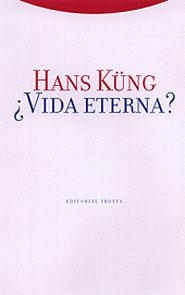 VIDA ETERNA ? | 9788481643756 | KUNG, HANS | Librería Castillón - Comprar libros online Aragón, Barbastro
