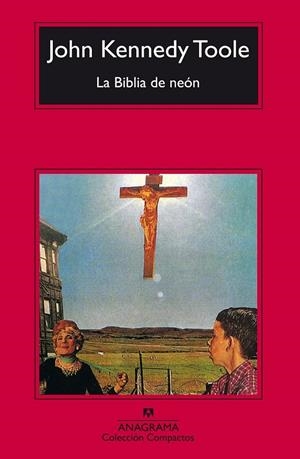 BIBLIA DE NEON, LA (COMPACTOS) | 9788433966568 | TOOLE, JOHN KENNEDY | Librería Castillón - Comprar libros online Aragón, Barbastro