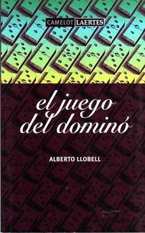 JUEGO DEL DOMINO, EL | 9788475844305 | LLOBELL, ALBERTO | Librería Castillón - Comprar libros online Aragón, Barbastro