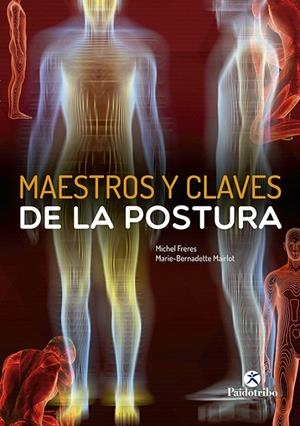 MAESTROS Y CLAVES DE LA POSTURA | 9788480194648 | FRERES, MICHEL | Librería Castillón - Comprar libros online Aragón, Barbastro