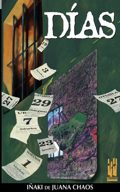 DIAS | 9788481361612 | JUANA CHAOS, IÑAKI DE | Librería Castillón - Comprar libros online Aragón, Barbastro