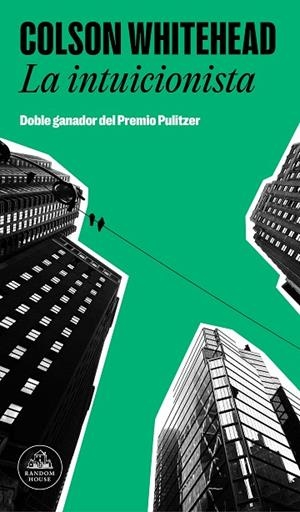 INTUICIONISTA, LA | 9788439704263 | Colson Whitehead | Librería Castillón - Comprar libros online Aragón, Barbastro
