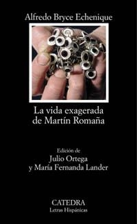 VIDA EXAGERADA DE MARTIN ROMAÑA, LA (LH) | 9788437617923 | BRYCE ECHENIQUE, ALFREDO | Librería Castillón - Comprar libros online Aragón, Barbastro