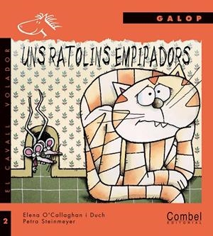 UNS RATOLINS EMPIPADORS (GALOP IMP) | 9788478644346 | O'CALLAGHAN DUCH, ELENA | Librería Castillón - Comprar libros online Aragón, Barbastro