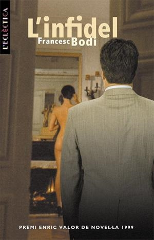 INFIDEL, L' (PREMI ENRIC VALOR 1999) | 9788476605721 | BODI, FRANCESC | Librería Castillón - Comprar libros online Aragón, Barbastro