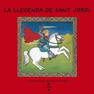 LLEGENDA DE SANT JORDI, LA (VULL LLEGIR) | 9788482868394 | ESTRADA, PAU | Librería Castillón - Comprar libros online Aragón, Barbastro