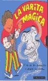VARITA MAGICA, LA | 9788448013868 | BLACK, HARLEY | Librería Castillón - Comprar libros online Aragón, Barbastro
