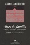 AIRES DE FAMILIA | 9788433905970 | MONSIVAIS, CARLOS | Librería Castillón - Comprar libros online Aragón, Barbastro