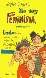NO SOY FEMINISTA PERO... (CHICAS) | 9788475159966 | GRILLET, SOPHIE | Librería Castillón - Comprar libros online Aragón, Barbastro
