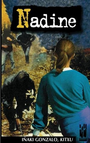 NADINE | 9788481361575 | GONZALO CASAL, IÑAKI | Librería Castillón - Comprar libros online Aragón, Barbastro