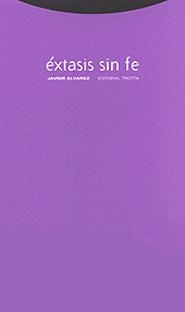 EXTASIS SIN FE | 9788481643824 | ALVAREZ, JAVIER | Librería Castillón - Comprar libros online Aragón, Barbastro