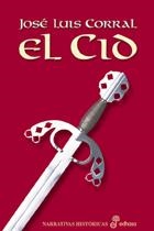 CID, EL | 9788435060103 | CORRAL, JOSE LUIS | Librería Castillón - Comprar libros online Aragón, Barbastro