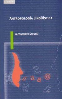 ANTROPOLOGIA LINGUISTICA | 9788483230923 | DURANTI, ALESSANDRO | Librería Castillón - Comprar libros online Aragón, Barbastro