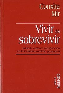 VIVIR ES SOBREVIVIR | 9788489790889 | MIR, CONXITA | Librería Castillón - Comprar libros online Aragón, Barbastro