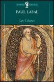CATAROS, LOS (BUTXACA) | 9788484320722 | LABAL, PAUL | Librería Castillón - Comprar libros online Aragón, Barbastro
