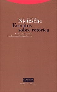 ESCRITOS SOBRE RETORICA | 9788481643862 | NIETZSCHE, FRIEDRICH | Librería Castillón - Comprar libros online Aragón, Barbastro