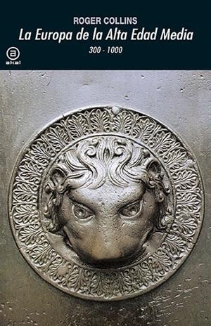 EUROPA DE LA ALTA EDAD MEDIA, LA | 9788446012672 | COLLINS, ROGER | Librería Castillón - Comprar libros online Aragón, Barbastro
