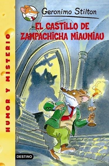 CASTILLO DE ZAMPACHICHA, EL (GERONIMO STILTON 14) | 9788408052838 | STILTON, GERONIMO | Librería Castillón - Comprar libros online Aragón, Barbastro