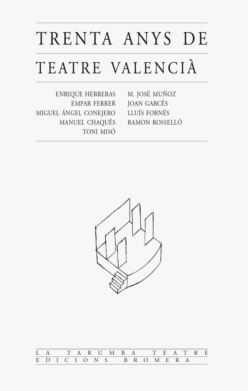 TRENTA ANYS DE TEATRE VALENCIA | 9788476605660 | VARIS | Librería Castillón - Comprar libros online Aragón, Barbastro
