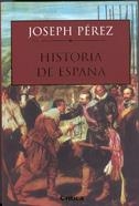 HISTORIA DE ESPAÑA (PEREZ) (RUSTEGA) | 9788484320913 | PEREZ, JOSEPH | Librería Castillón - Comprar libros online Aragón, Barbastro