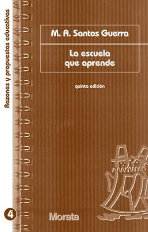 ESCUELA QUE APRENDE, LA | 9788471124494 | SANTOS GUERRA, M.A. | Librería Castillón - Comprar libros online Aragón, Barbastro