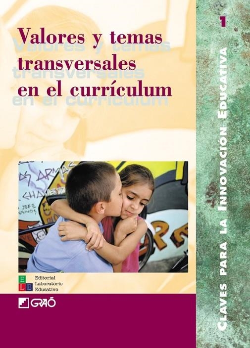 VALORES Y TEMAS TRANSVERSALES EN EL CURRICULUM | 9788478272280 | VARIS | Librería Castillón - Comprar libros online Aragón, Barbastro