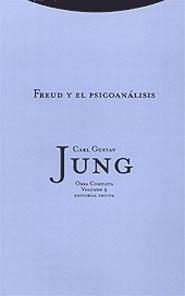 FREUD Y EL PSICOANALISIS (O.C. JUNG 4) (RUSTEGA) | 9788481643947 | JUNG, CARL GUSTAV | Librería Castillón - Comprar libros online Aragón, Barbastro