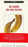 BAILE DE LAS LOCAS, EL (CONTRASEÑAS) | 9788433912077 | COPI | Librería Castillón - Comprar libros online Aragón, Barbastro