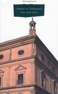 ANDRES DE VANDELVIRA | 9788446012788 | GALERA ANDREU, PEDRO | Librería Castillón - Comprar libros online Aragón, Barbastro