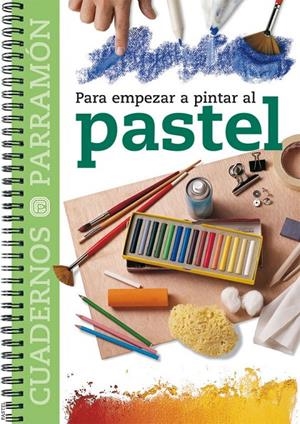 PASTEL CUADERNOS PARRAMON | 9788434222779 | CANAL, M.FERNANDA | Librería Castillón - Comprar libros online Aragón, Barbastro