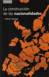 CONSTRUCCION DE LAS NACIONALIDADES, LA | 9788483230886 | HASTINGS, ADRIAN | Librería Castillón - Comprar libros online Aragón, Barbastro