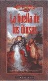 HUELLA DE LOS DIOSES, LA (BUTXACA) | 9788448039356 | WEIS, MARGARET | Librería Castillón - Comprar libros online Aragón, Barbastro