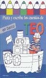 TEO VA EN BARCO (PINTA Y ESCRIBE) | 9788448014100 | DENOU, VIOLETA | Librería Castillón - Comprar libros online Aragón, Barbastro