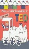 TEO VA EN TREN (PINTA Y ESCRIBE) | 9788448014094 | DENOU, VIOLETA | Librería Castillón - Comprar libros online Aragón, Barbastro