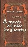 A TRAVES DEL NIDO DE GHANTS 1 (RUSTEGA) | 9788448031749 | WILLIAMS, RAD | Librería Castillón - Comprar libros online Aragón, Barbastro
