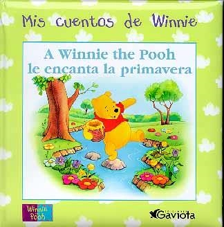 A WINNIE THE POOH LE ENCANTA LA PRIMAVERA | 9788439211235 | DISNEY | Librería Castillón - Comprar libros online Aragón, Barbastro
