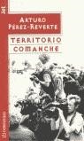 TERRITORIO COMANCHE (JET) | 9788484502470 | PEREZ-REVERTE, ARTURO | Librería Castillón - Comprar libros online Aragón, Barbastro