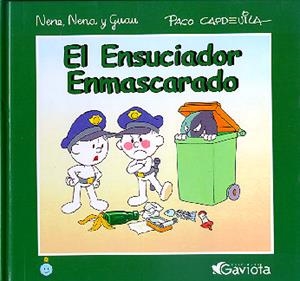 ENSUCIADOR ENMASCARADO, EL (UN MUNDO MEJOR) | 9788439284871 | CAPDEVILA, PACO | Librería Castillón - Comprar libros online Aragón, Barbastro
