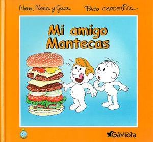 MI AMIGO MANTECAS (UN MUNDO MEJOR) | 9788439285991 | CAPDEVILA, PACO | Librería Castillón - Comprar libros online Aragón, Barbastro