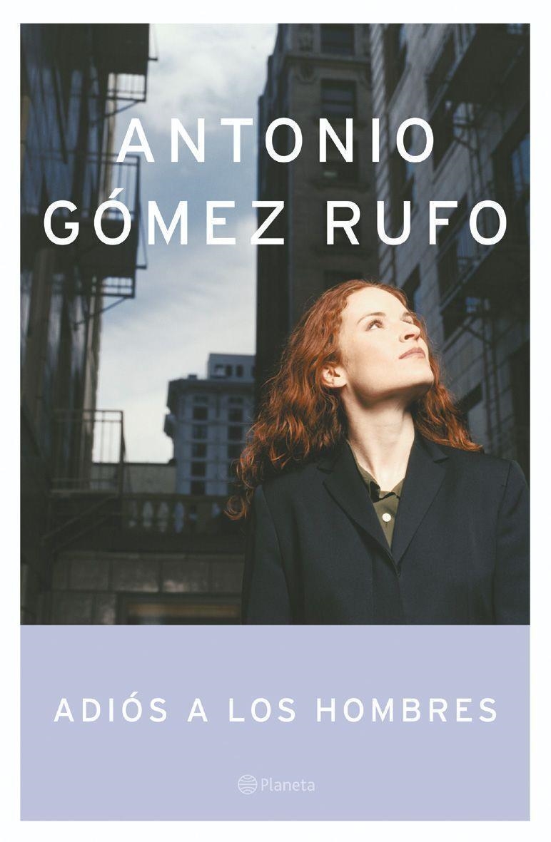 ADIOS A LOS HOMBRES | 9788408053682 | GOMEZ RUFO, ANTONIO | Librería Castillón - Comprar libros online Aragón, Barbastro
