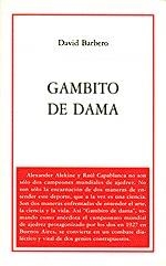 GAMBITO DE DAMA | 9788489753303 | BARBERO, DAVID | Librería Castillón - Comprar libros online Aragón, Barbastro