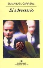 ADVERSARIO, EL (PN) | 9788433969217 | CARRERE, EMMANUEL | Librería Castillón - Comprar libros online Aragón, Barbastro