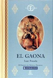 GAONA, EL (TAUROMAQUIA) | 9788423999392 | POSADA, JUAN | Librería Castillón - Comprar libros online Aragón, Barbastro