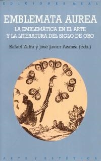 EMBLEMATA AUREA | 9788446014904 | ZAFRA, RAFAEL | Librería Castillón - Comprar libros online Aragón, Barbastro