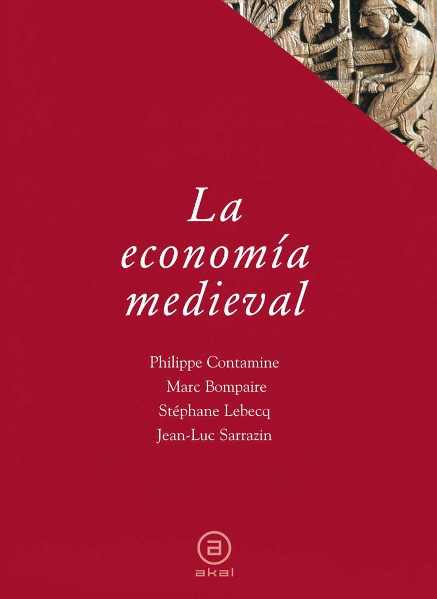 ECONOMIA MEDIEVAL, LA | 9788446012689 | CONTAMINE, PHILIPPE | Librería Castillón - Comprar libros online Aragón, Barbastro