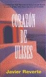 CORAZON DE ULISES (PUNTO DE LECTURA) | 9788466300636 | REVERTE, JAVIER | Librería Castillón - Comprar libros online Aragón, Barbastro
