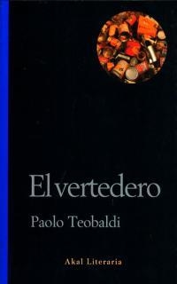 VERTEDERO, EL | 9788446013181 | TEOBALDI, PAOLO | Librería Castillón - Comprar libros online Aragón, Barbastro