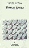 FORMAS BREVES (NH) | 9788433924636 | PIGLIA, RICARDO | Librería Castillón - Comprar libros online Aragón, Barbastro