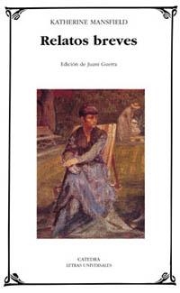 RELATOS BREVES (MASFIELD) (LU) | 9788437618470 | MANSFIELD, KATHERINE | Librería Castillón - Comprar libros online Aragón, Barbastro